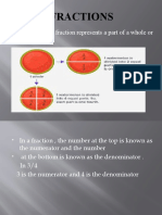 Fractions: FRACTION: A Fraction Represents A Part of A Whole or A Collection