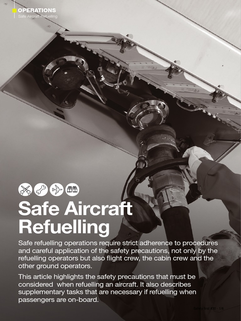 Safe Aircraft Refuelling | PDF | Flight Attendant | Aircraft