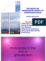 Basarab Nicolescu, THE NEED FOR TRANSDISCIPLINARITY IN HIGHER EDUCATION (ppt file), Keynote speaker talk at the International Higher Education Congress "New Trends and Issues", Istanbul, Turkey, May 27-29, 2011.