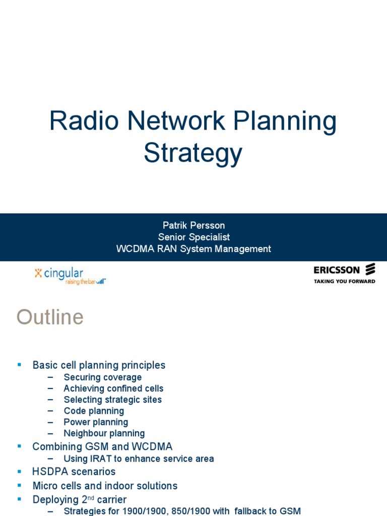 Radio Network Planning Strategy Patrik Persson Senior Specialist WCDMA