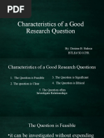 Characteristics of A Good Research Question: By: Desiree B. Baloca Btled 3D Icfr