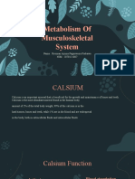 Metabolism of Musculoskeletal System: Nama: Nyoman Arjuna Pagarwesia Prabawa NIM: 2070121007