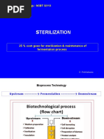 Sterilization: 25 % Cost Goes For Sterilization & Maintenance of Fermentation Process