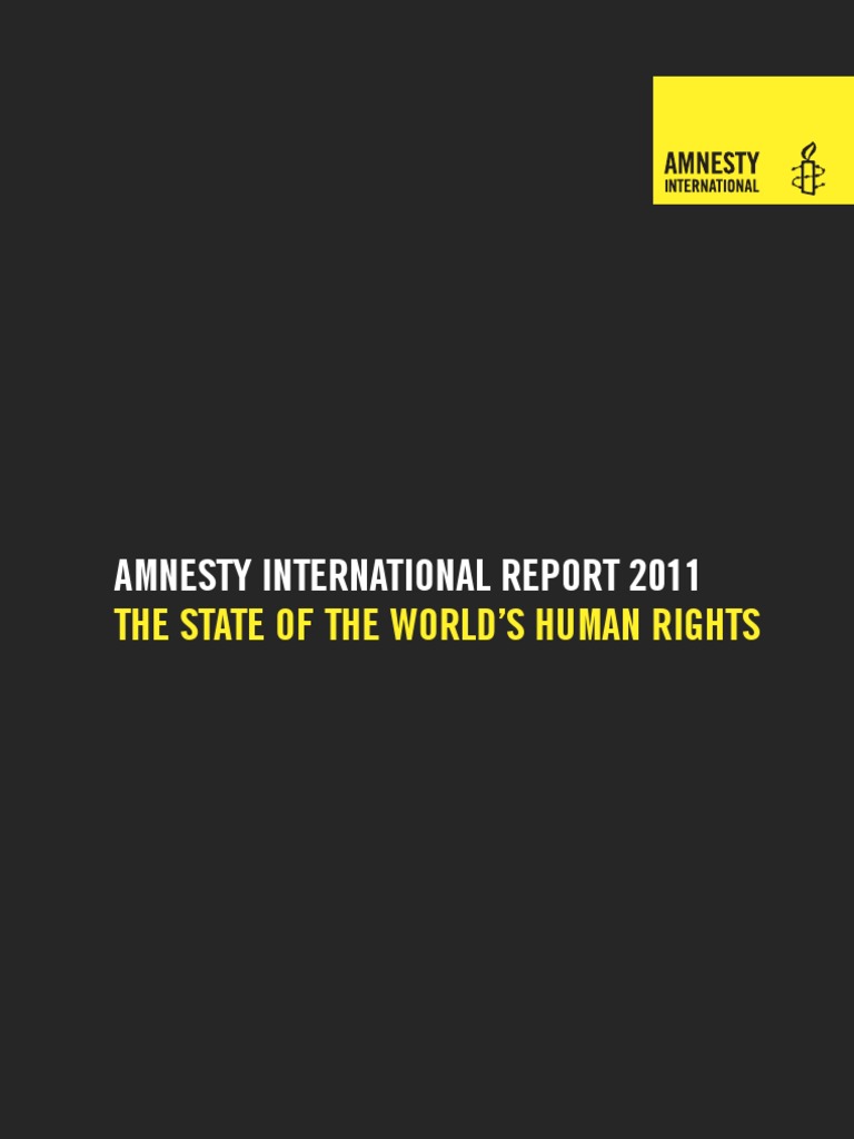 Amnesty International Report 2011 | PDF | International Criminal Court ...