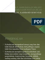 Topik 3 - Kebudayaan Melayu Sebagai Warga Kebudayaan Islam
