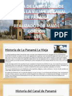 Charla de La Historia de Panama La Vieja Y El Canal de Panamá Realizado Por Maide Gordón 9°B