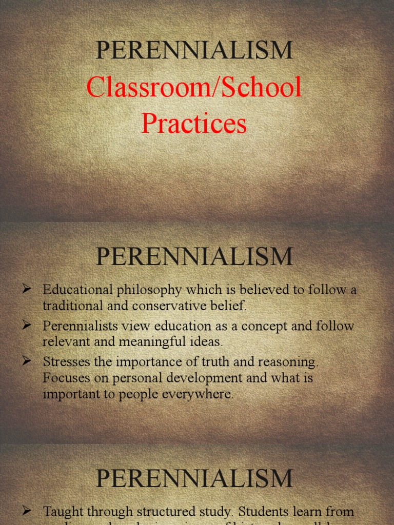 Perennialism CLASSROOM SCHOOL PRACTICES | PDF | Philosophy Of Education ...
