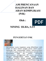 Program Prencanaan Persalinan Dan Pencegahan Komplikasi (P4K) Oleh: Nining Olha, S.ST