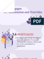 3.6 Mortgages 3.7 Commission and Overrides
