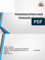 PENANGKAPAN DAN PENGGELEDAHAN