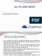 Introduction To ONE DRIVE: Formal Name: Sky Drive