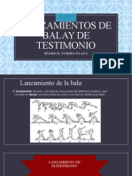 LANZAMIENTOS DE BALAY DE TESTIMONIO