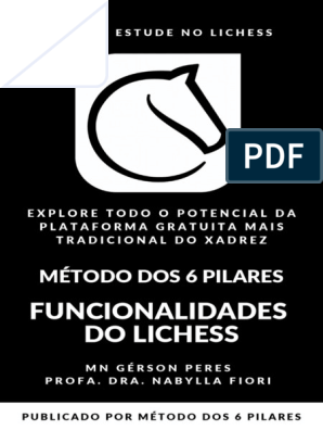 Método Dos 6 Pilares - Funcionalidades Do Lichess, PDF