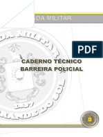 Brigada Militar: conceitos e procedimentos em ações de barreira policial