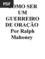 Como Ser Um Guerreiro de Oracao