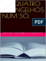 Os Quatro Evangelhos Num So Volume I Livro 1 Ailton Amorim Coutinho