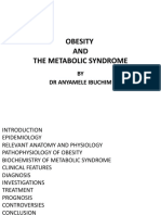 Obesity AND The Metabolic Syndrome: BY DR Anyamele Ibuchim