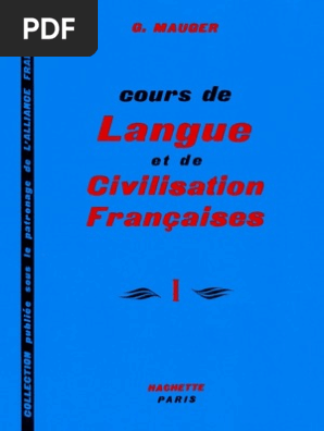 G Mauger Cours De Langue Et De Civilisation Francaise Vol 1