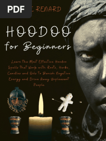 Hoodoo For Beginners Learn The Most Effective Hoodoo Spells That Work With Roots, Herbs, Candles and Oils To Banish Negative... (Renard, Marie)