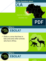Ebola: Prepared By: Ahang Sardar Prevared By: T.sara