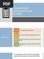 Clinical Opiate Withdrawal Scale (COWS)