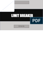 Limit Breaker: by Protein-Man
