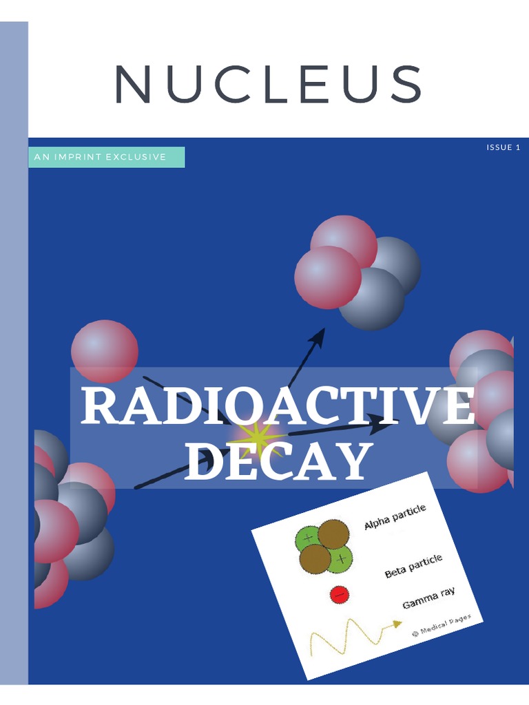 Understanding Radioactive Decay An Introduction to Alpha, Beta and Gamma Radiation PDF