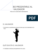 Qué Debo Presentarle Al Validador