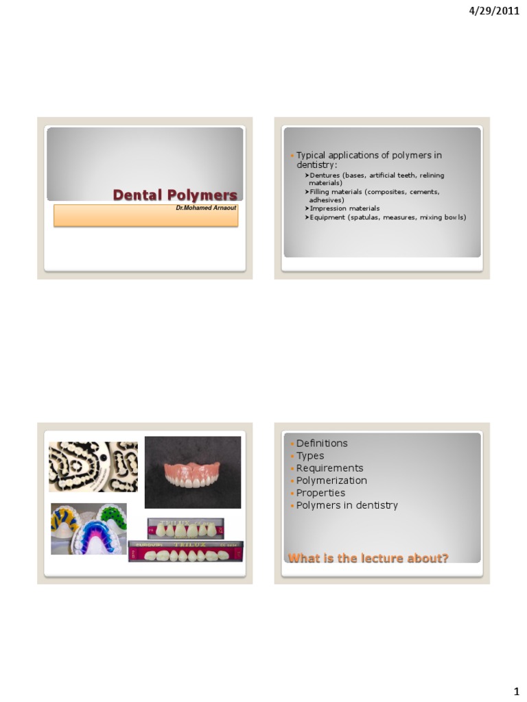 Dental Polymers Typical Applications of Polymers in Dentistry