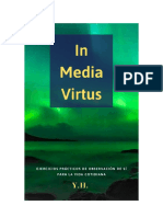 In Media Virtus - Ejercicios Prácticos de Observación Consciente Para La Vida Cotidiana