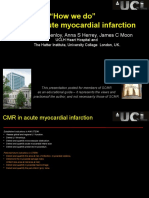 "How We Do" CMR in Acute Myocardial Infarction: Derek J Hausenloy, Anna S Herrey, James C Moon