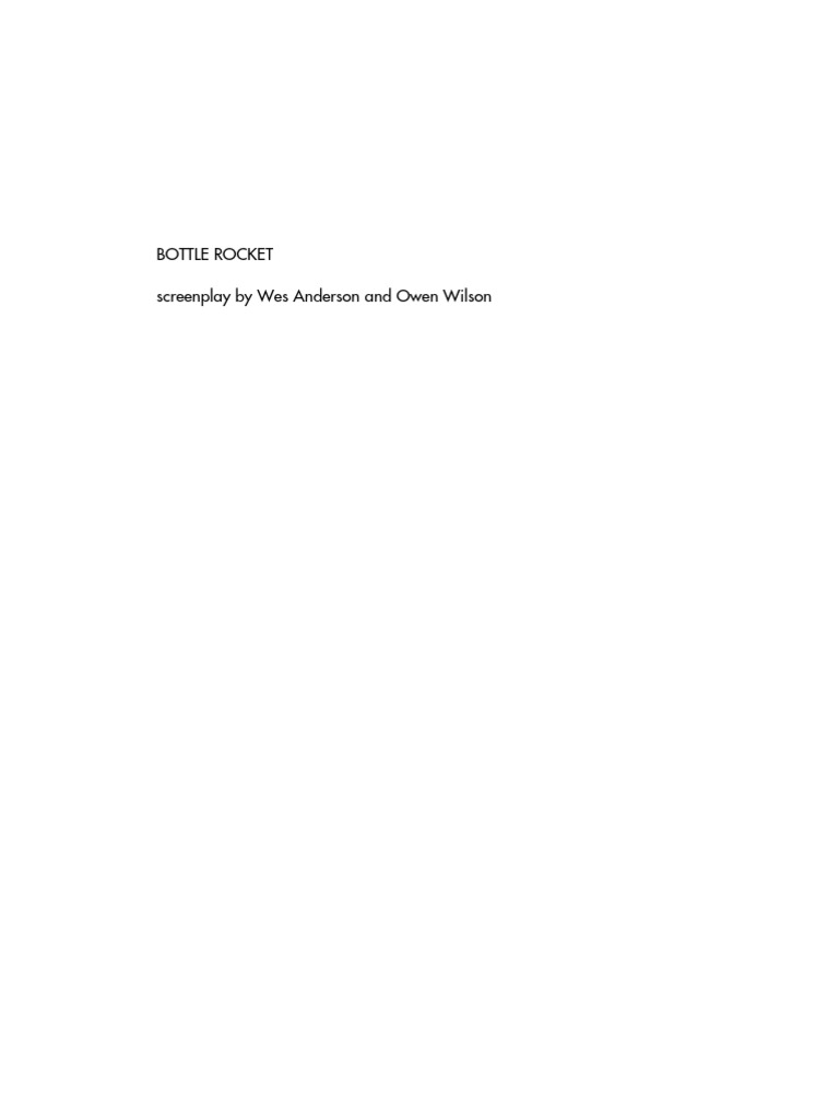 Bottle Rocket Screenplay Excerpt | PDF | Motel | Leisure