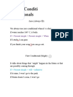 Conditi Onals: If + Present Simple + Present Simple + When