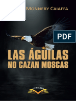 Las Aguilas No Cazan Moscas Contenido Con Portada - CDR - Las Aguilas No Cazan Moscas - Carlos Monnery
