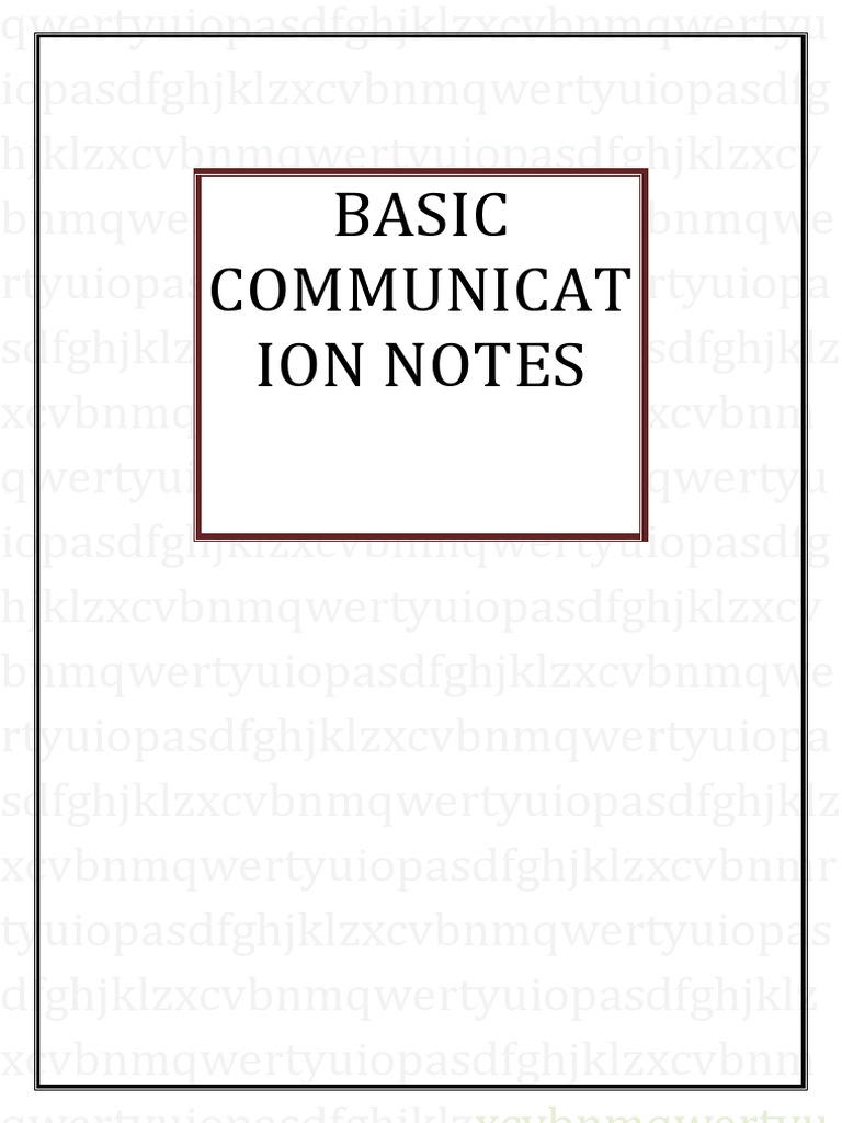 Basic Communicat Ion Notes: Xcvbnmqwertyu | PDF | Nonverbal ...