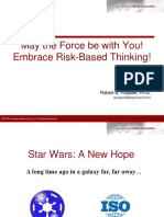 May The Force Be With You! Embrace Risk-Based Thinking!: Robert B. Pojasek, PH.D