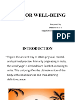 Yoga For Well-Being: Prepared by Sreedivya V S Department of Physical Science