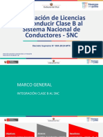 Integración Licencias Clase B SNC