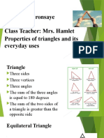 Osayande Oronsaye Form 3 Class Teacher: Mrs. Hamlet Properties of Triangles and Its Everyday Uses