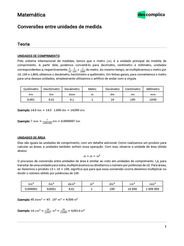 10. Faça as conversões de unidades de medidas. a) 5 dm2 = cm2 b) 7,48 m2 =  dm2 c) 0,09 hm2 = dam2 d) 