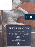Brown, P. (2021). El mundo de la Antigüedad tardía. De Marco Aurelio a Mahoma. Taurus