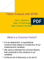 Factor Analysis With SPSS: Karl L. Wuensch Dept. of Psychology East Carolina University