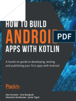 How To Build Android Apps With Kotlin - Developing Testing and Publishing Your First Apps