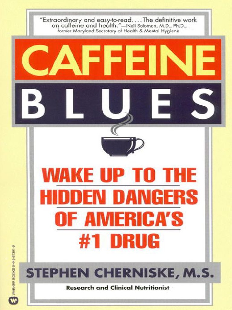 Caffeine Blues, PDF, Caffeine