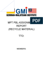 MPT PBL Assignment (Recycle Material) Tto:: Members