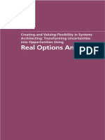 Creating and Valuing Flexibility in Systems Architecting Transforming Uncertainties Into Opportunities Using Real Options Analysis NBSP