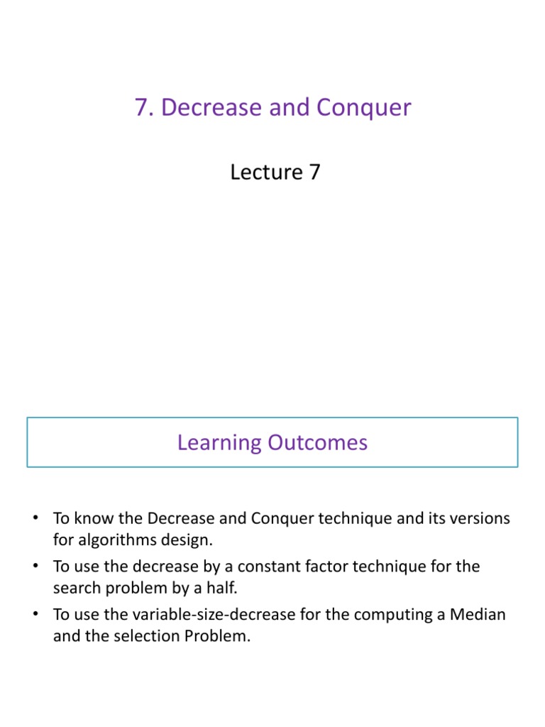 Decrease and Conquer Algorithms Explained | PDF | Logarithm | Algorithms
