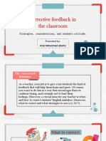 Corrective Feedback in The Classroom: Strategies, Considerations, and Students Attitude