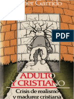 Adulto y Cristiano, Garrido-Javier