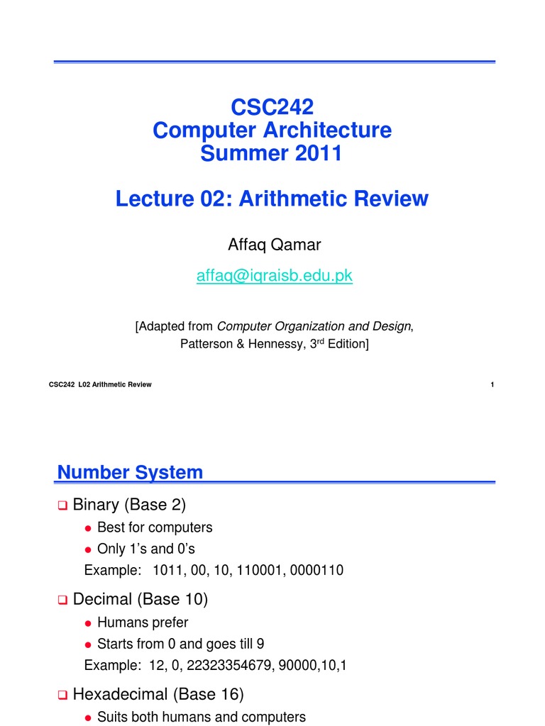 CSC242 Computer Architecture Summer 2011 Lecture 02: Arithmetic Review ...